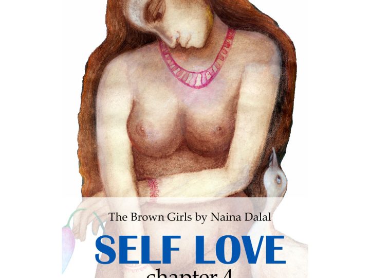 The Brown Girls | Self Love | Ch 04