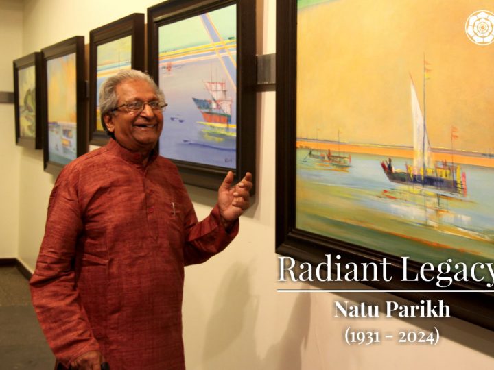 Radiant Legacy : Honouring the Artistic Journey of Shri Natu Parikh (1931-2024)