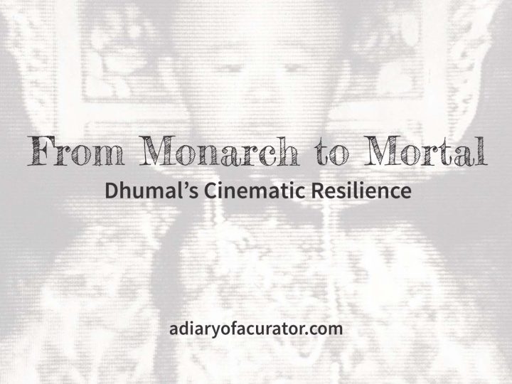 From Monarch to Mortal: Dhumal’s Cinematic Resilience